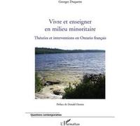 Georges Duquette – Vivre et enseigner en milieu minoritaire – Broché – L'Harmattan