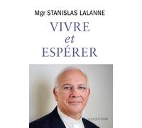 Vivre et espérer