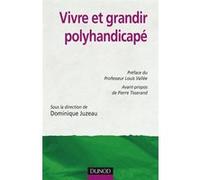 Vivre et grandir polyhandicapé