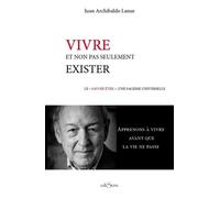 Vivre Et Non Pas Seulement Exister