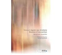 Vivre Et Réguler Ses Émotions - Modules D'intervention