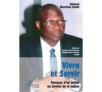 Vivre et Servir Parcours d’un soldat au service de la nation - Bouréma Condé - L'harmattan - broché - Essai