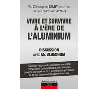 Vivre et survivre à l'ère de l'aluminium - Entretien avec Monsieur Aluminium