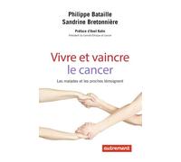 Vivre Et Vaincre Le Cancer
