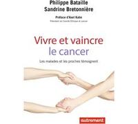 Vivre et vaincre le cancer
