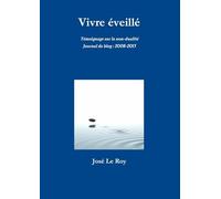 Vivre éveillé