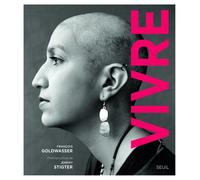 Vivre - François Goldwasser - Seuil - broché - Beau livre