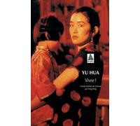 Vivre ! - Hua Yu - Actes sud - Poche - Roman