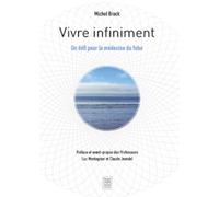 Vivre infiniment