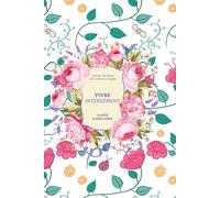 Vivre intensément.: Carnet de Rose aux coeurs rouges