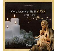Vivre l Avent et Noël 2023 avec Marie Noël 2023 adultes - Collectif - Du Signe Eds - broché - Essai