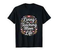 Vivre la Classe de Professeur de la Vie de Maman Qui enseigne T-Shirt