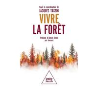 Vivre la forêt