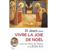 Vivre la joie de Noël: Avec le Pape Léon XIV