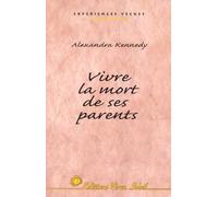 Vivre la mort de ses parents: Un passage vers une vie nouvelle