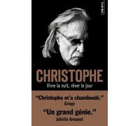 Vivre la nuit, rêver le jour