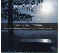 Vivre la paix intérieure - Livre audio 2 CD