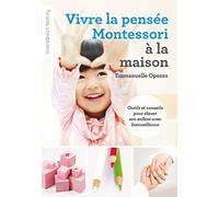 Vivre la pensée Montessori à la maison