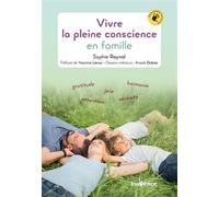 Vivre la pleine conscience en famille