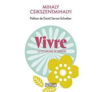 Vivre - La Psychologie Du Bonheur