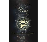 Vivre - La roue des saisons - Un Guide de célébration humble et joyeux pour s'imprégner des Saisons et se reconnecter - Ludmilla Seyssel - Bussiere - relié - Beau livre