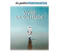 Vivre la solitude