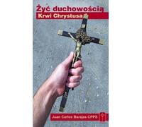 Vivre la spiritualité du sang du Christ