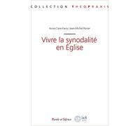 Vivre la synodalité en Eglise
