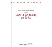 Vivre la synodalité en Eglise
