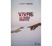 Vivre la trans identité