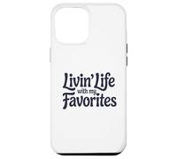 Vivre la Vie avec Mes favoris Coque pour iPhone 12 Pro Max