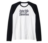 Vivre la Vie avec Mes favoris Manche Raglan