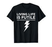 Vivre la Vie est Un nihiliste existentiel Futile Lightning Bolt T-Shirt