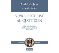 Vivre le Christ au quotidien
