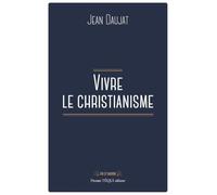 Vivre le christianisme