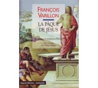 Vivre Le Christianisme. Tome 3, La Paque De Jesus, Une Semaine De Meditation D'Evangile