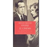 Vivre le cinéma