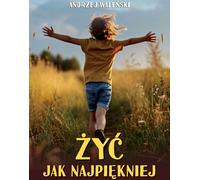 Vivre le mieux possible - Andrzej Walenski (Literatur, Poesie auf Polnisch)