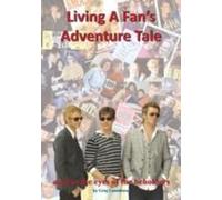 Vivre le récit de l'aventure d'un fan