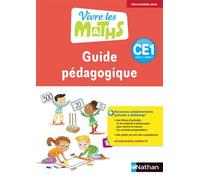 Vivre les maths CE1 Cycle 2, Année 2, Guide pédagogique - Programme 2016
