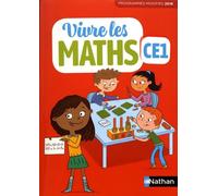 Vivre les maths CE1 - Fichier de l'élève: Programmes modifiés 2018