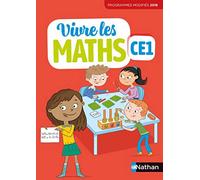 Vivre les maths CE1 - Fichier de l'élève: Programmes modifiés 2018