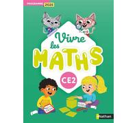 Vivre les maths - CE2 - Fichier de l'élève Edition 2026 - Jacqueline Jardy - Nathan - broché - Scolaire / Universitaire