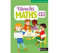 Vivre les maths CE2 - Fichier de l'élève: Programmes modifiés 2018