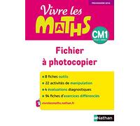 Vivre les Maths CM1 - Fichier à photocopier