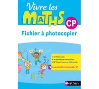 Vivre les Maths CP - Fichier à photocopier - Collectif - Nathan - broché - Scolaire / Universitaire