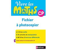 Vivre les maths CP - Fichier à photocopier: Fichier à photocopier