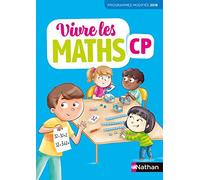 Vivre les maths CP - Fichier de l'élève: Programmes modifiés 2018