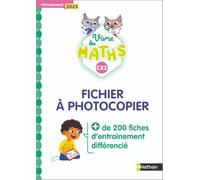 Vivre les maths - Fichier à photocopier CE2: Programme 2025