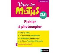Vivre les maths - Fichier à photocopier CM1 - 2017 Jacqueline Jardy (Auteur), Jacky Jardy (Auteur), Thierry Fayette (Auteur), Loïc Rouy (Auteur)